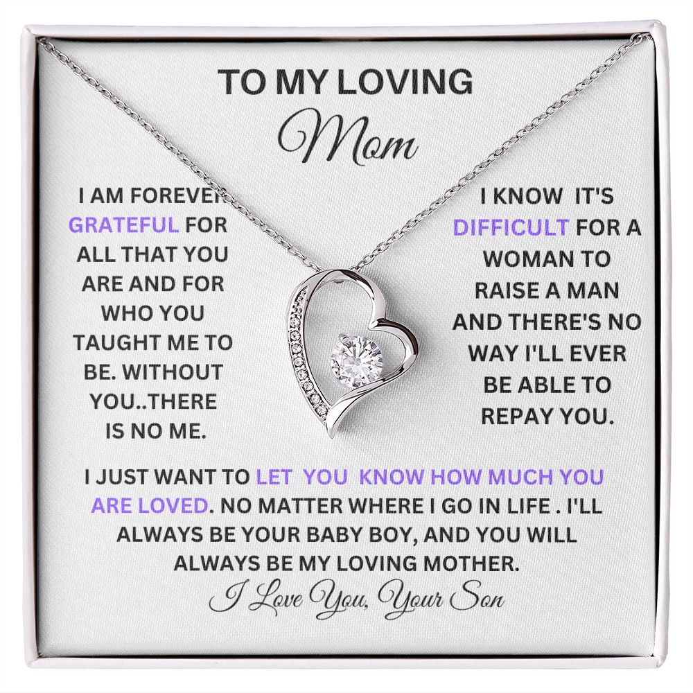 TO MY LOVING MOM ON MOTHERS DAY HERE IS A FOREVER LOVE STATEMENT