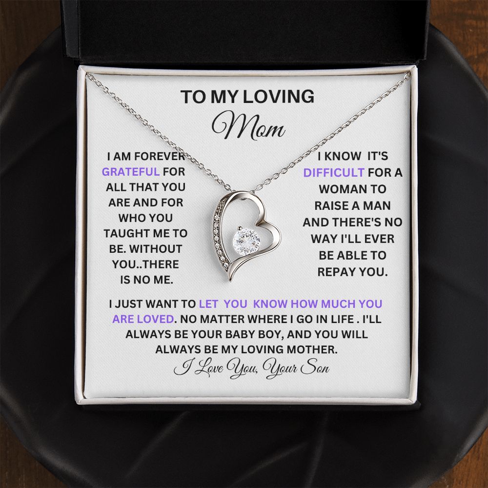 TO MY LOVING MOM ON MOTHERS DAY HERE IS A FOREVER LOVE STATEMENT