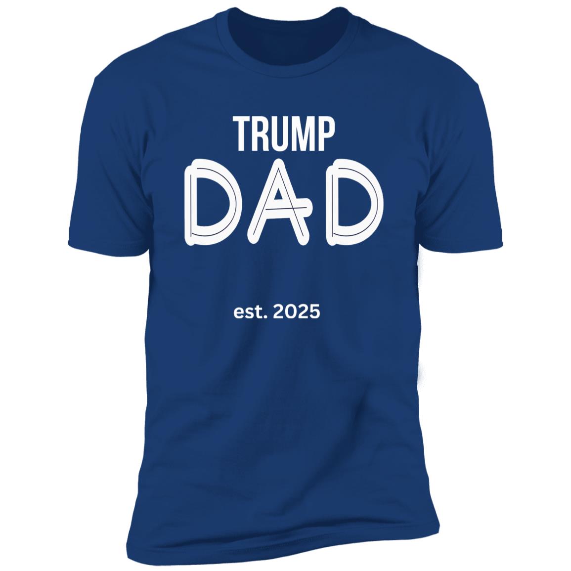 TRUMP DAD Premium Short Sleeve T-Shirt