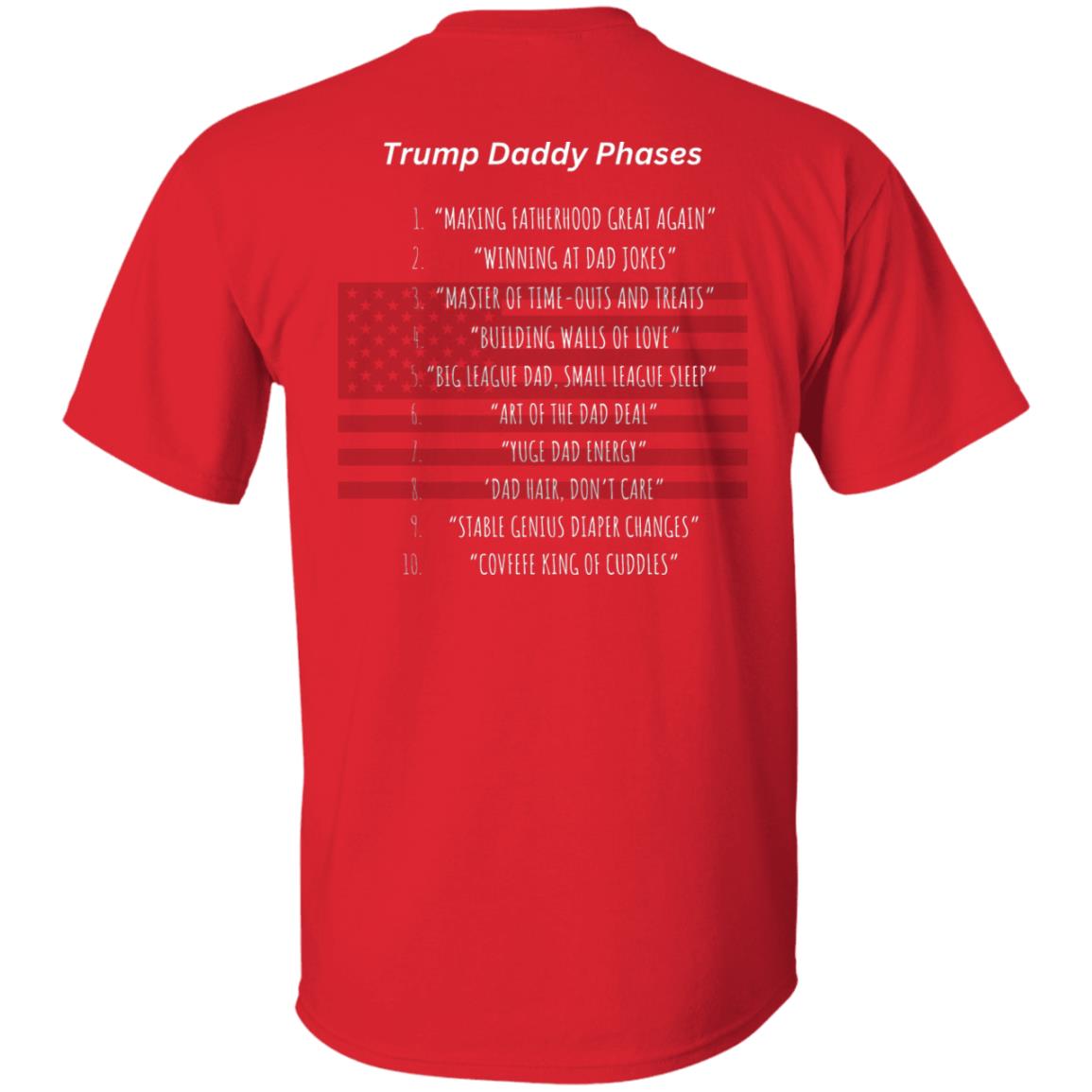 trumpDAD LIST T-Shirt