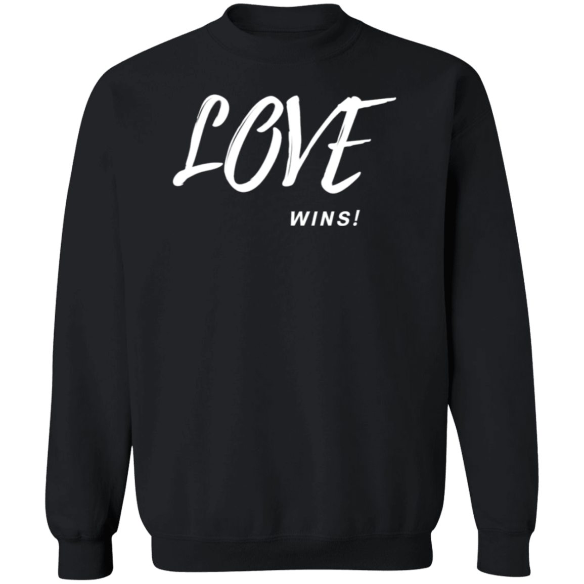 LoveOnlyWins Crewneck Sweatshirts