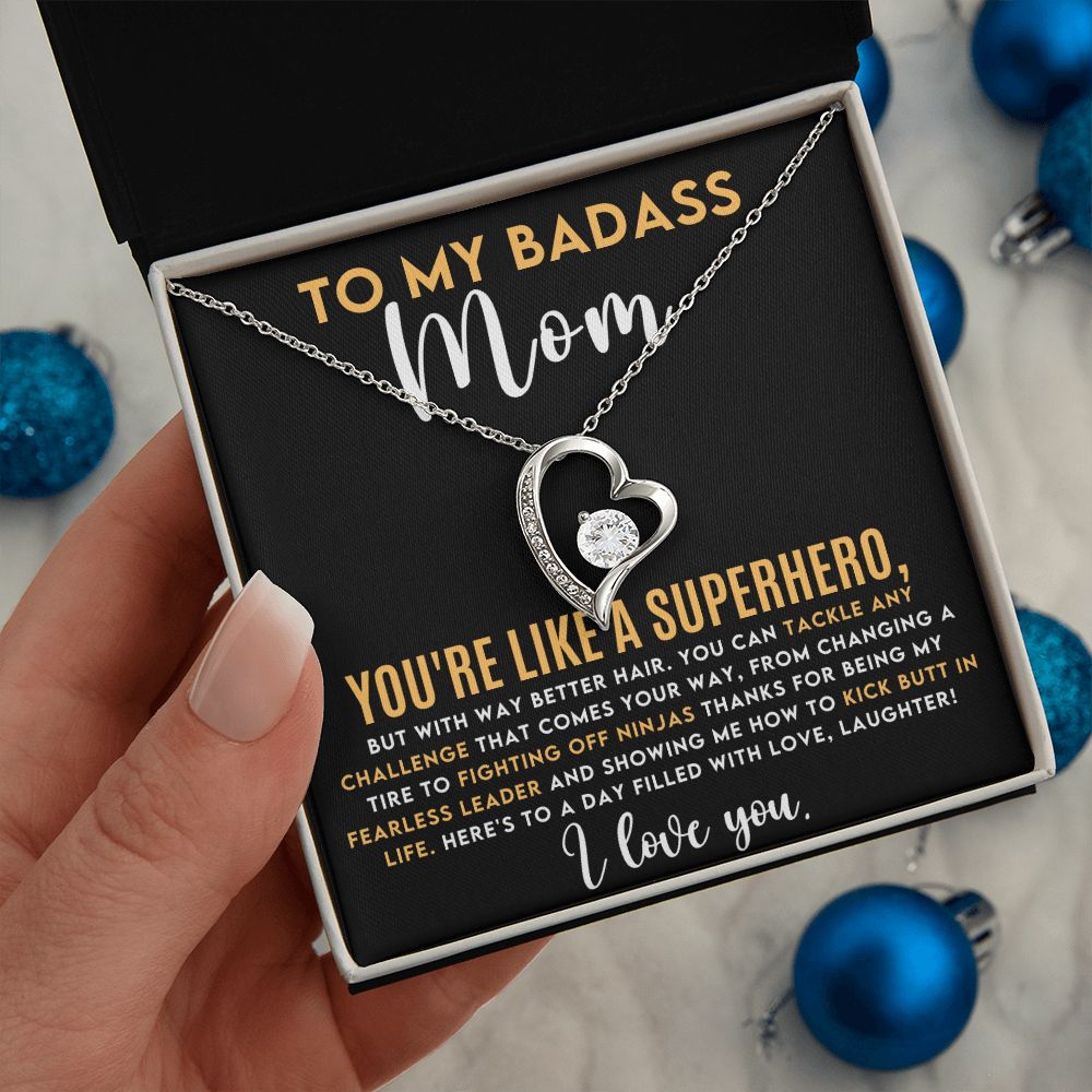 TO MY BADASS MOM FOREVER LOVE NECKLACE PERFECT FOR A MOTHER'S DAY GIFT!