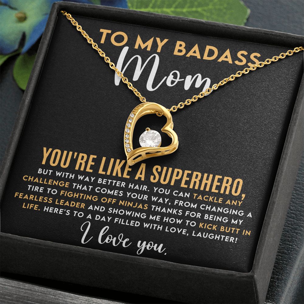 TO MY BADASS MOM FOREVER LOVE NECKLACE PERFECT FOR A MOTHER'S DAY GIFT!