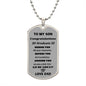 To My Son dog tag for graduations  2023 love DAD