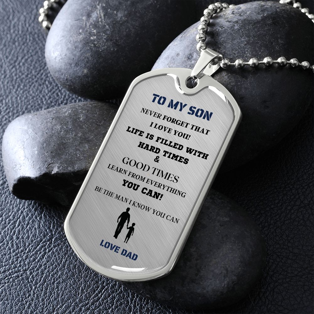 TO MY SON DOG TAG LOVE MESSAGE FROM DAD