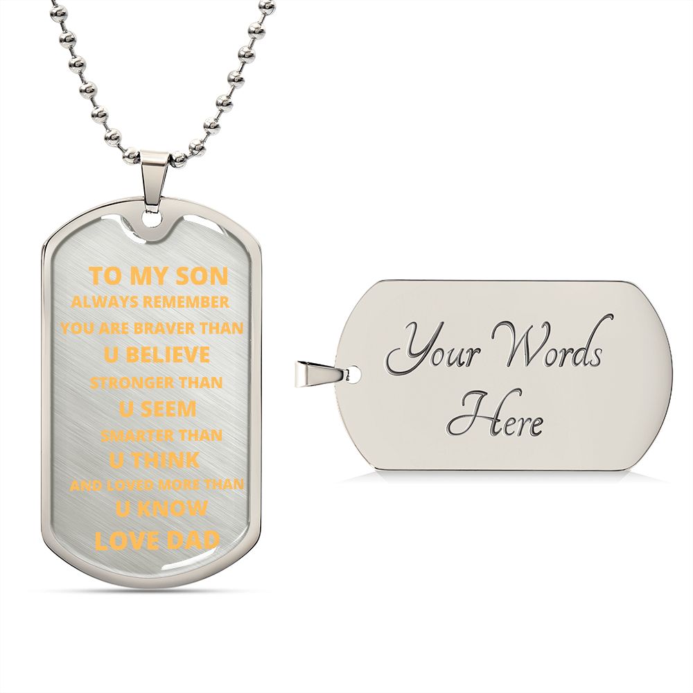 TO MY SON DOG TAG YOUR BRAVE SILVER BACKGROUD