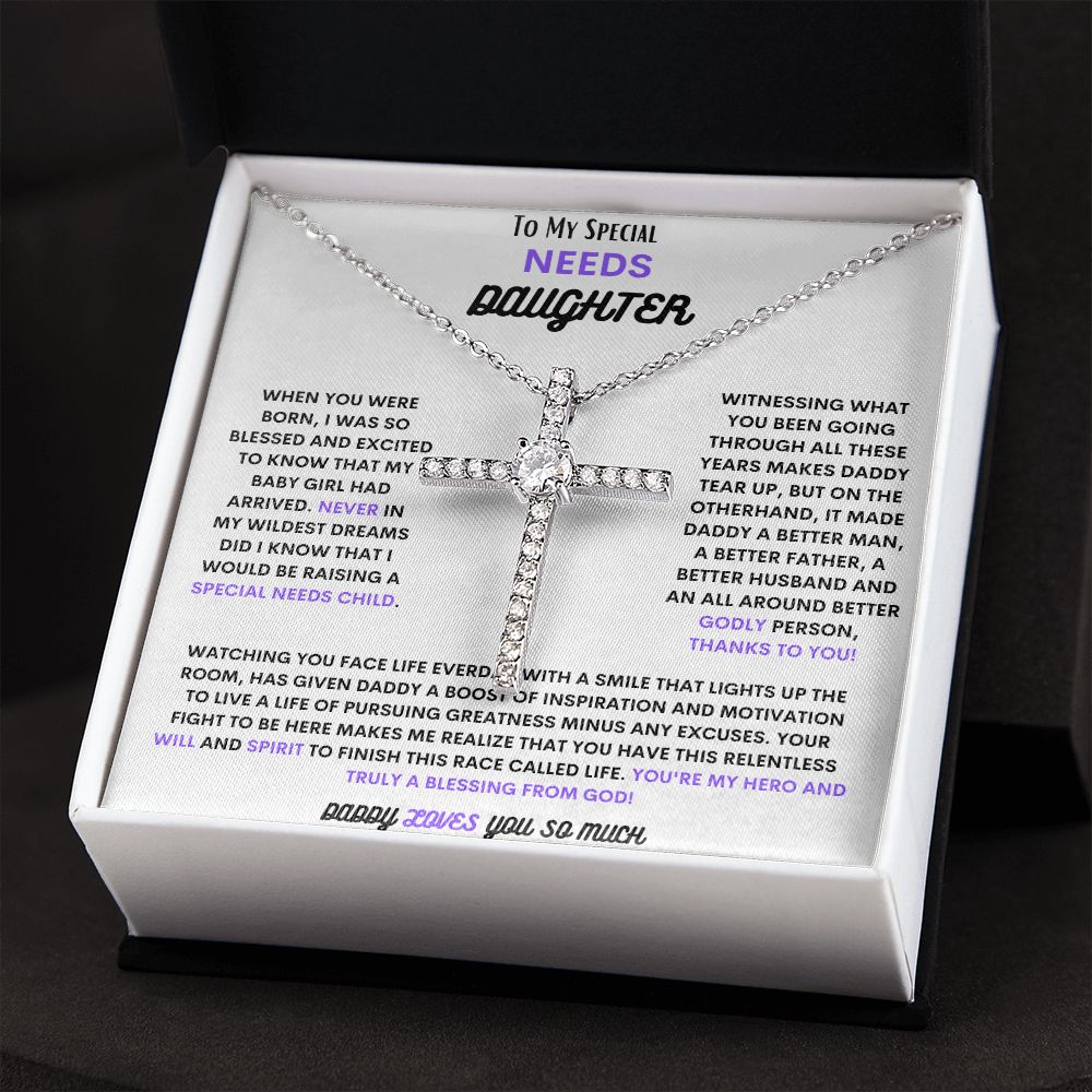 TO MY SPECIAL NEEDS DAUGHTER, WITH THE CZ CROSS NECKLACE