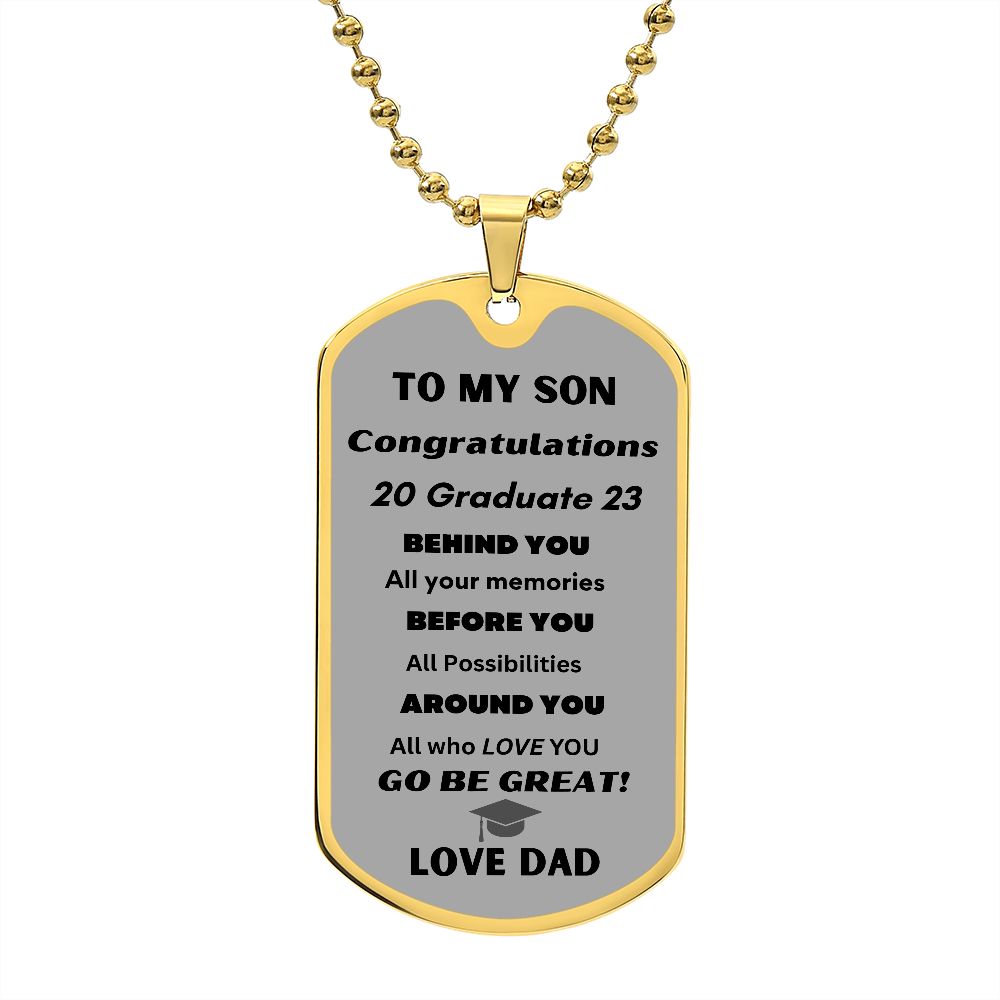 To My Son dog tag for graduations  2023 love DAD