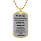 To My Son dog tag for graduations  2023 love DAD