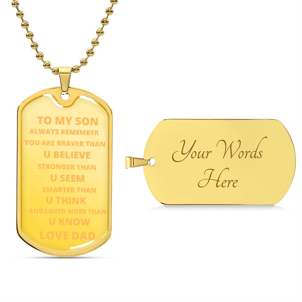 TO MY SON DOG TAG YOUR BRAVE SILVER BACKGROUD