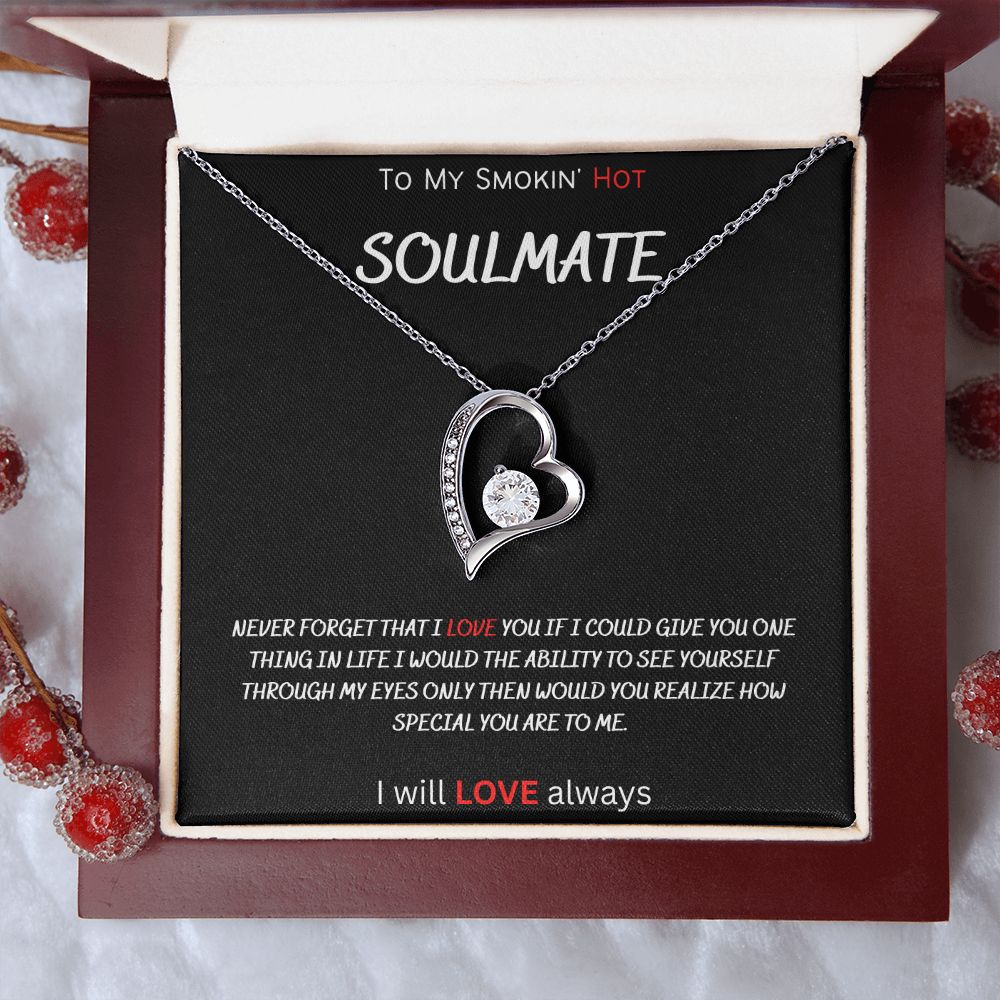 To My Smokin' Hot Soulmate love necklace