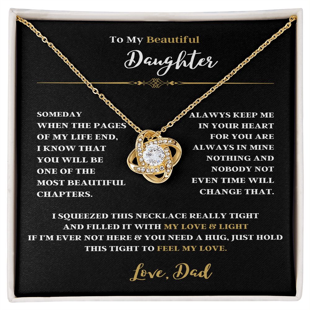 TO MY BEAUTIFUL DAUGHTER THE LOVE KNOT NECKLACE FROM DAD