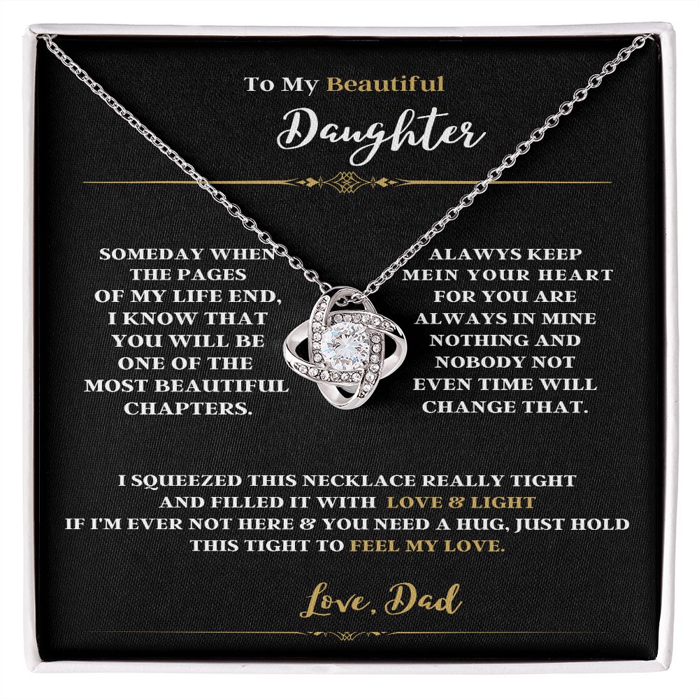 TO MY BEAUTIFUL DAUGHTER LOVE DAD ENJOY THE LOVE KNOT NECKLACE