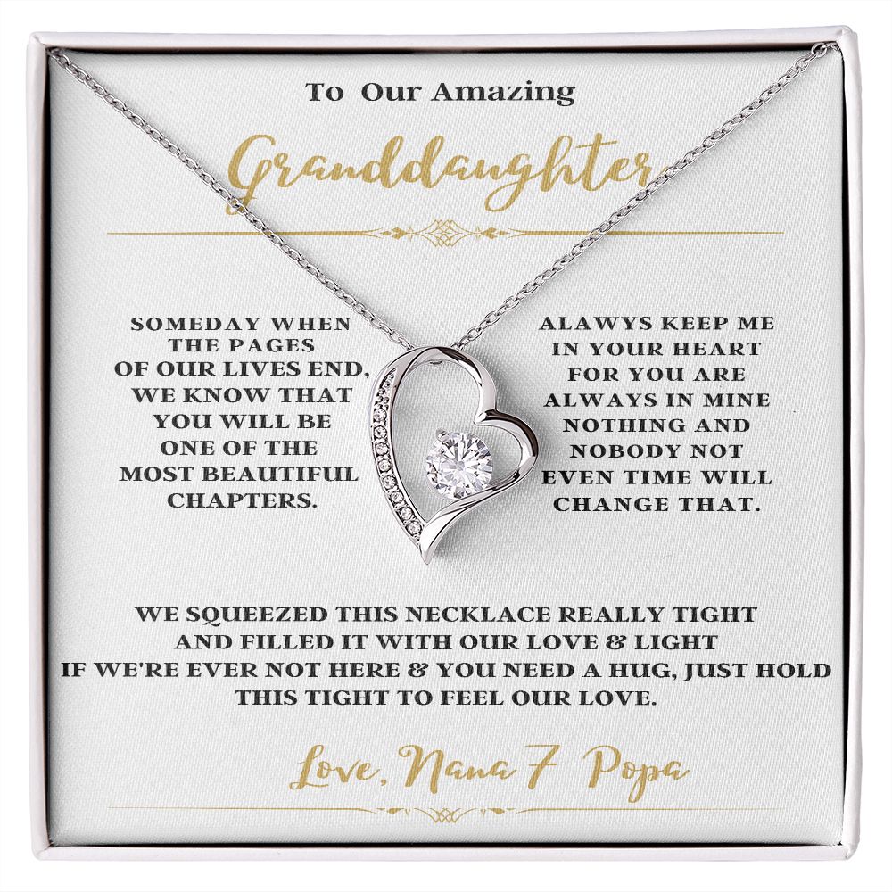 TO OUR AMAZING GRANDDAUGHTER FROM NANA & POPA ENJOY THE FOREVER LOVE NECKLACE