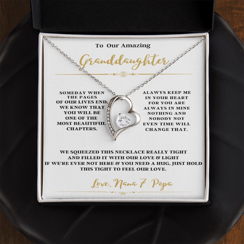 TO OUR AMAZING GRANDDAUGHTER FROM NANA & POPA ENJOY THE FOREVER LOVE NECKLACE