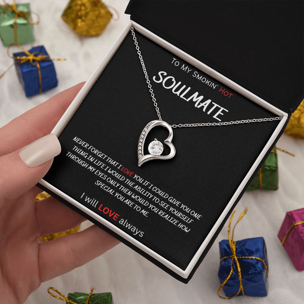 To My Smokin' Hot Soulmate love necklace