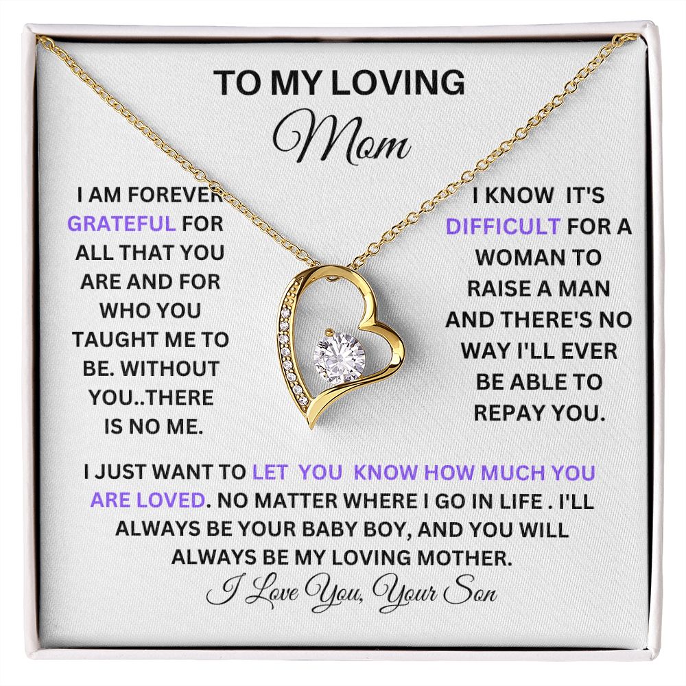 TO MY LOVING MOM ON MOTHERS DAY HERE IS A FOREVER LOVE STATEMENT